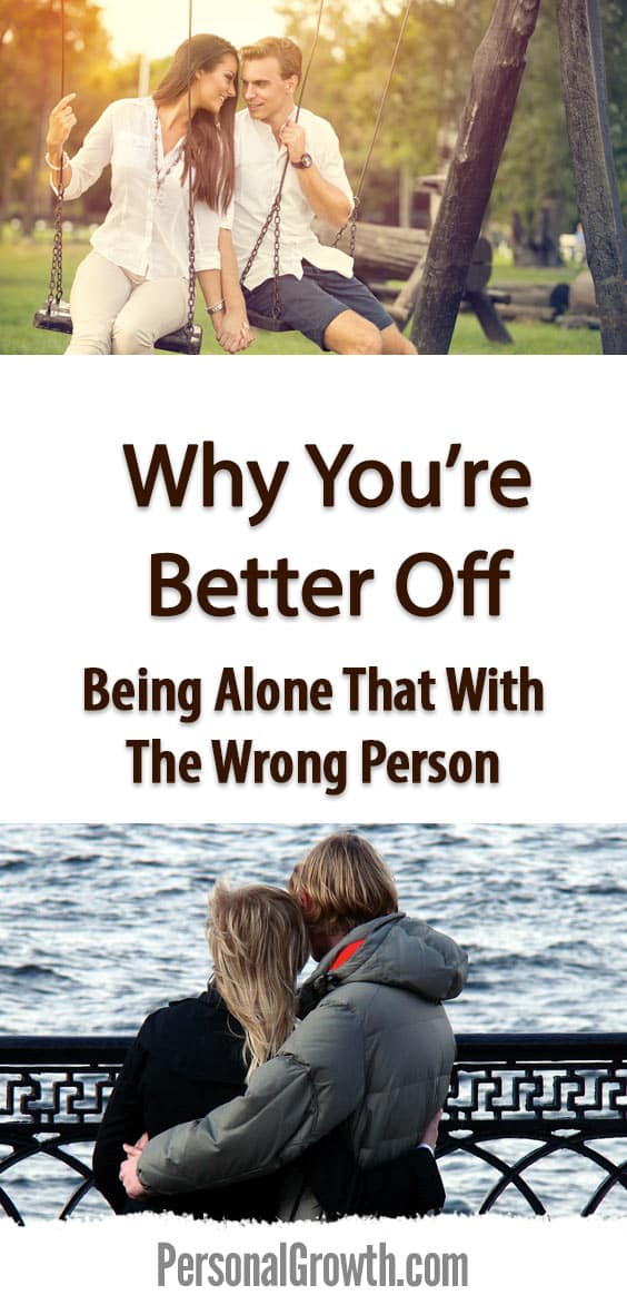 why-youre-better-off-alone-than-being-with-the-wrong-person-pin